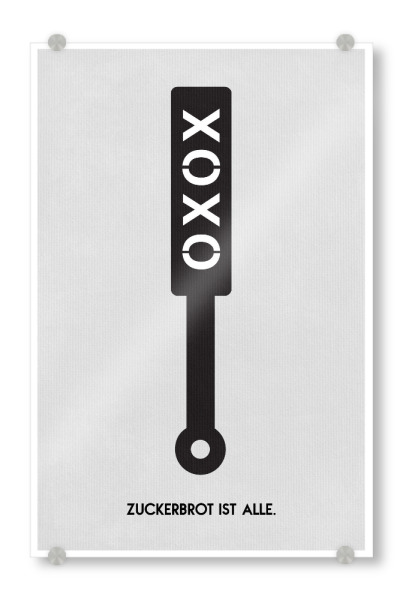 Acrylglasbild "Zuckerbrot & Peitsche" artboxONE - Typografie - Zuckerbrot,Peitsche,Spruch,Humor,Lustig