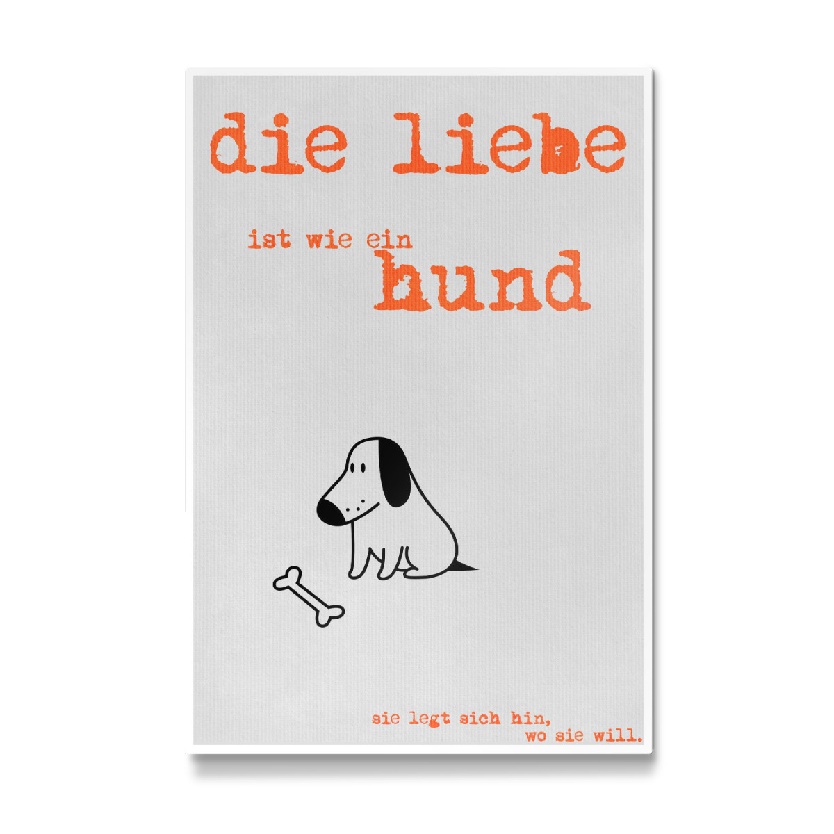 Die Liebe Ist Ein Hund als GaleriePrint bei artboxONE kaufen