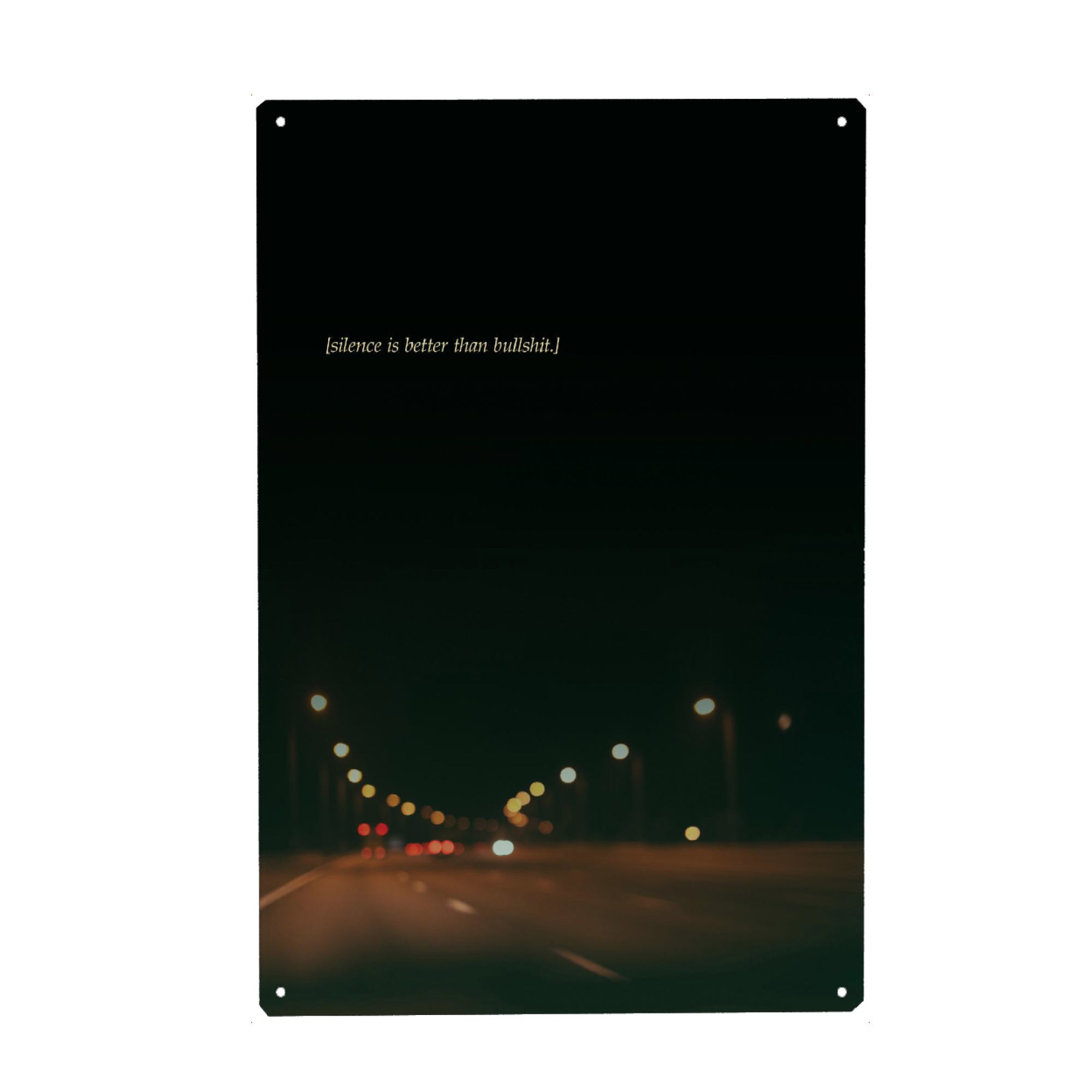 Metall Poster "Silence 2" artboxONE - Typografie,Abstrakt,Liebe - Nacht,Autobahn,Strasse,Vintag,Retro,Leinwand,Spruch,Weisheit,Leben,Motto,Schweigen