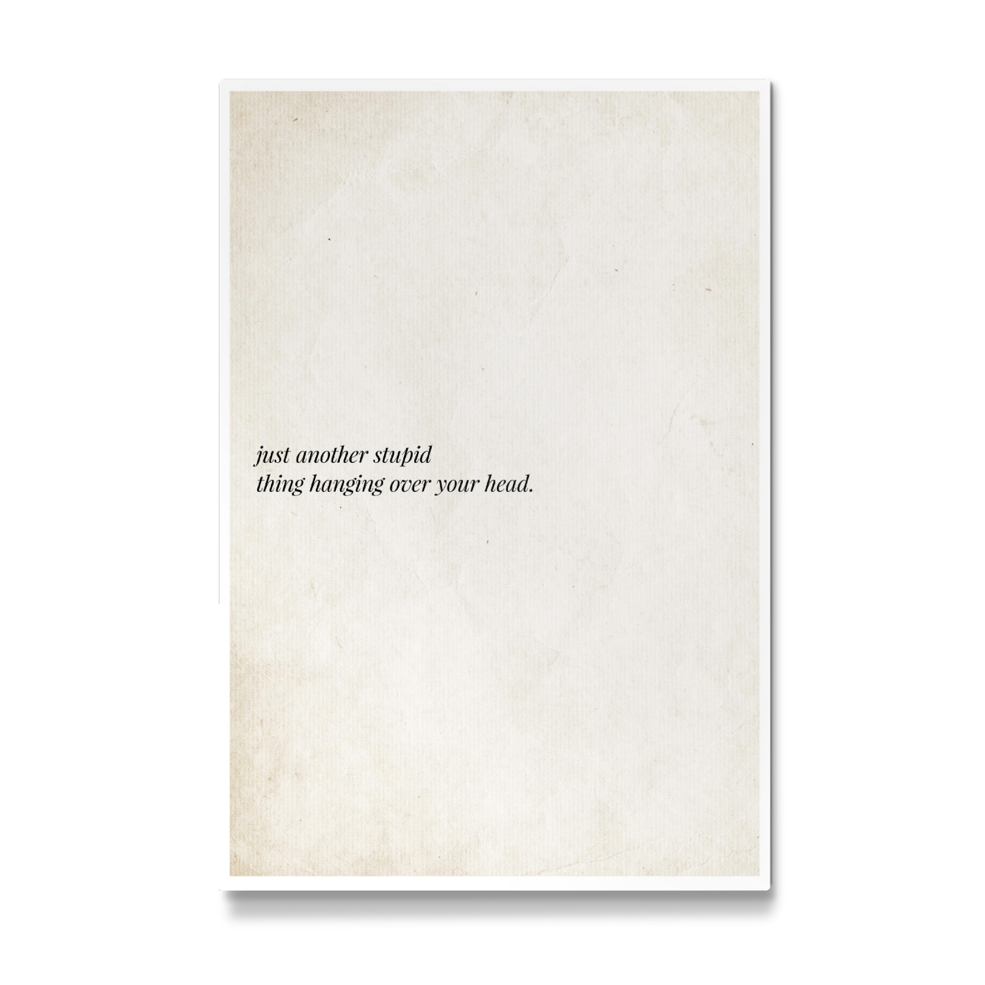 Galerie-Print "Just Another Stupid Thing" 75x50 cm artboxONE
