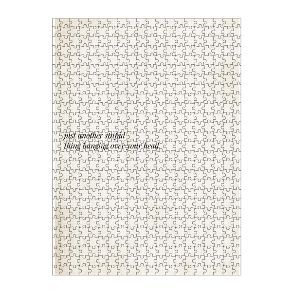 Puzzle Ravensburger "Just Another Stupid Thing" artboxONE - Typografie - Spruch,Lustig,Spaß,Vintag,Retro,Weisheit,Entwurf - Bild Spruch