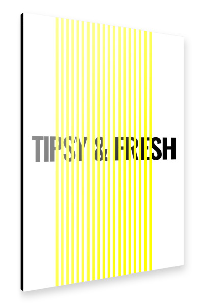 Alu-Dibond "Tipsy & Fresh" 30x20 cm artboxONE