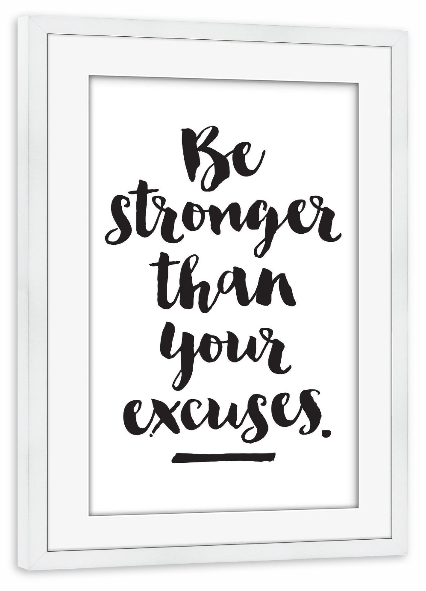 Poster mit Rahmen weiß "Be Stronger" artboxONE - Typografie,Schwarzweiß - Inspiration,Inspiration,Motivation,Motivation,Fitness,Bürodekor