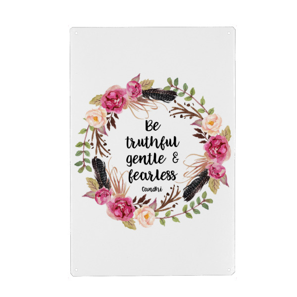 Holzbild "Be Truthful Gentle And Fearless - Gandhi" artboxONE - Typografie,Floral