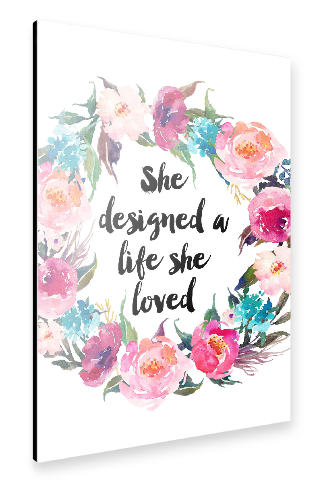 Alu-Dibond "She Designed A Life She Loved" 75x50 cm artboxONE