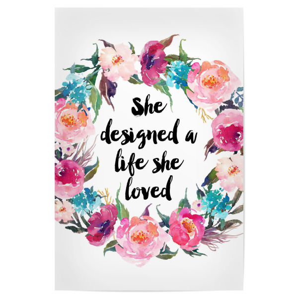 Poster 30x20 cm "She Designed A Life She Loved" artboxONE - Typografie,Floral