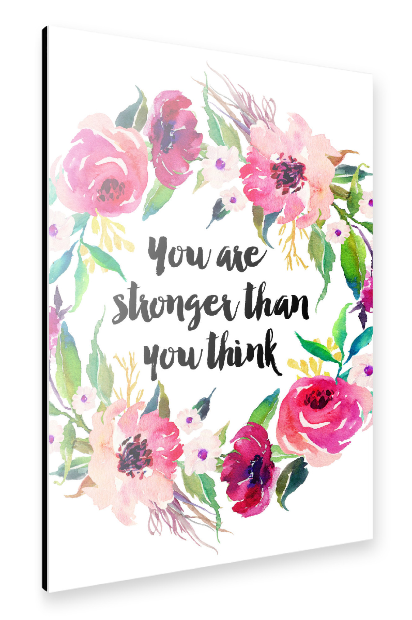 Alu-Dibond "You Are Stronger Than You Think" 30x20 cm artboxONE