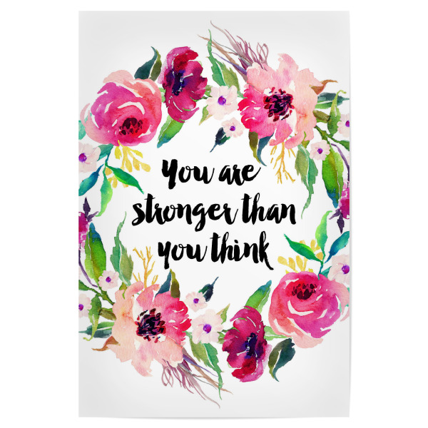 Poster 30x20 cm "You Are Stronger Than You Think" artboxONE - Typografie,Floral