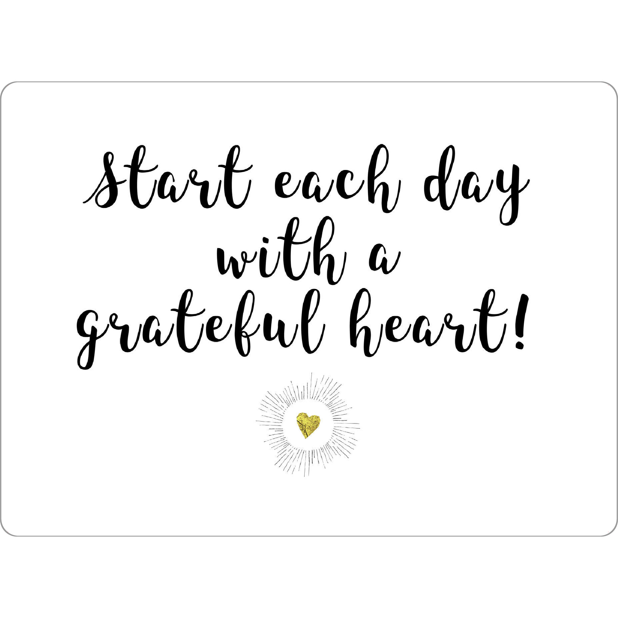 Tischset "Grateful heart" artboxONE - Typografie,Menschen,Schwarzweiß,Liebe - Dankbarkeit,Herz,Gefühl,Dehmut,Herz,Dankbarkeit - Bild Dankbarkeit