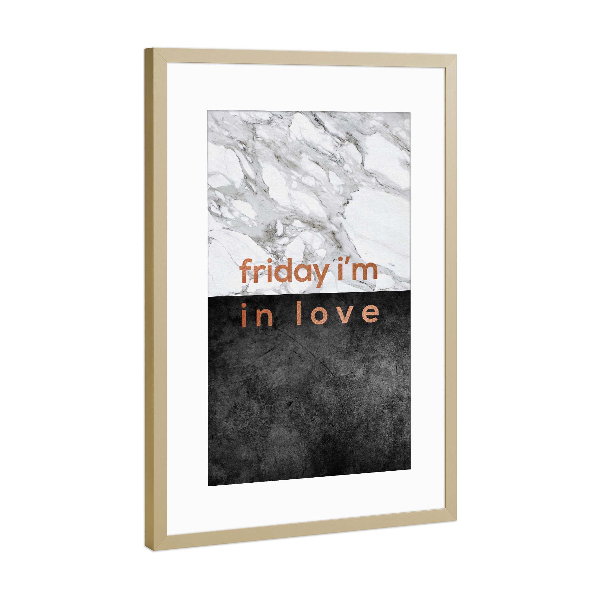 Poster mit Rahmen Gold "Friday I'm in Love" artboxONE - Typografie,Abstrakt,Schwarzweiß,Musik,Liebe,Marmor