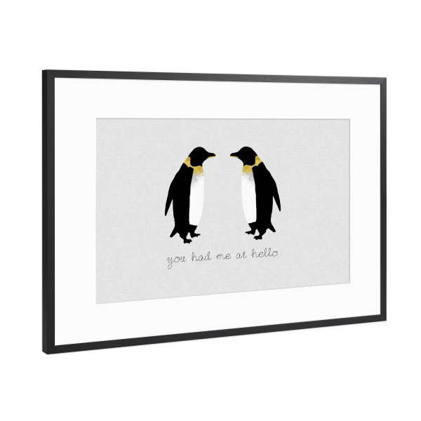 Poster mit Rahmen Schwarz (Metallic) "You Had Me 2" artboxONE - Typografie,Natur,Tiere,Abstrakt,Liebe,Lustig - Penguin,Love,Hello
