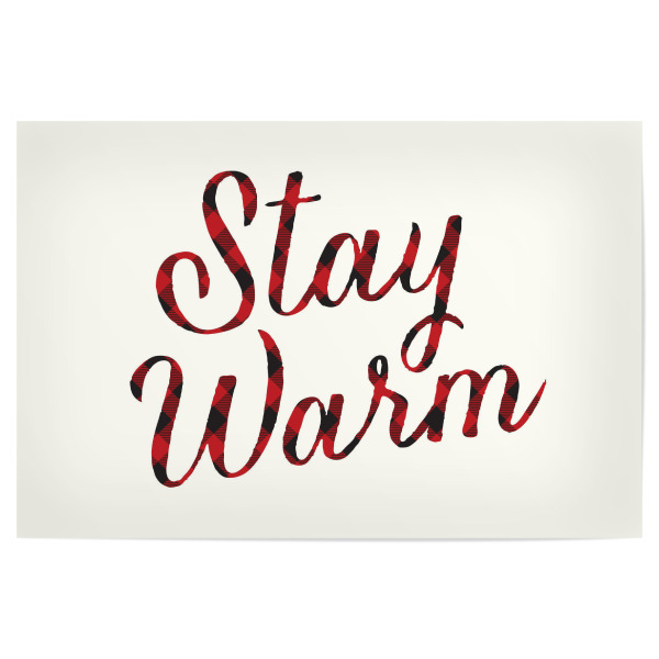 Poster 30x20 cm "Stay Warm" artboxONE - Typografie,Weihnachten - Stay warm,Christmas,Holiday,Case,Winter,Cabin,Christmas,Cold,Cuddling,Plaid,Red