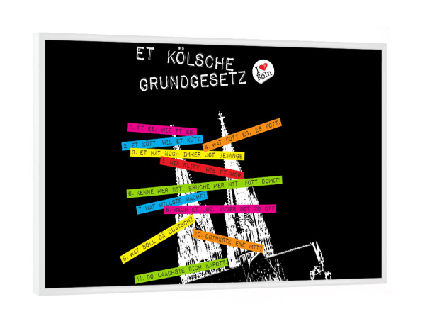 Poster mit weißem Rahmen "ET KÖLSCHE GRUNDGESETZ" artboxONE - Städte / Köln - Köln,Kölner dom,Kölsches grundgesetz,Kölsch,Cologne,Klüngel,Karneval
