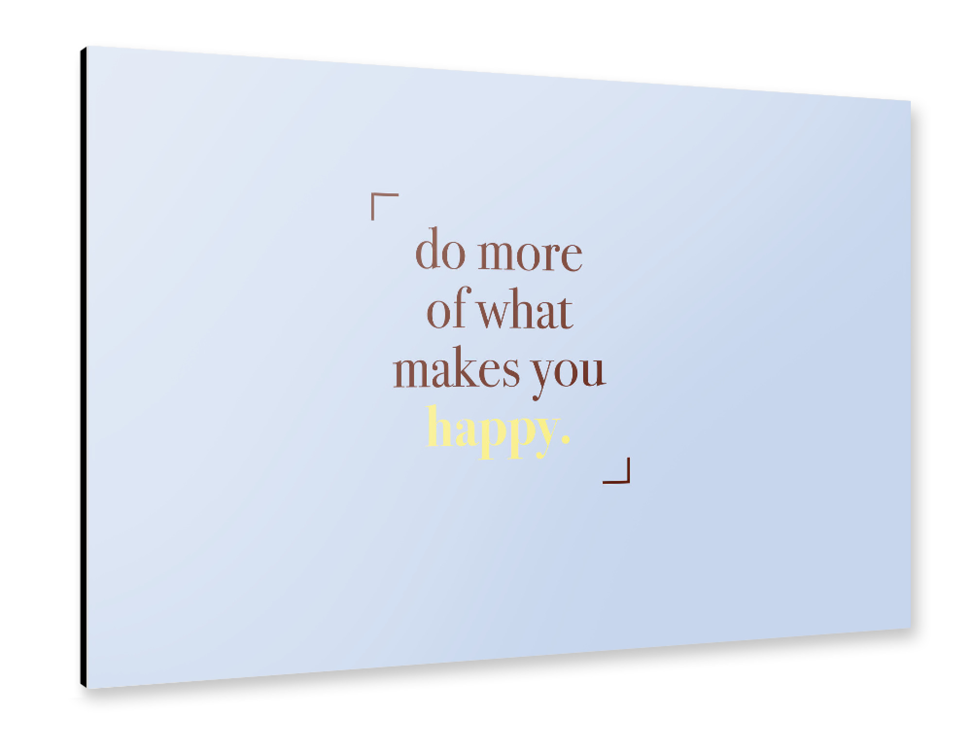 Alu-Dibond "Do more" 75x50 cm artboxONE
