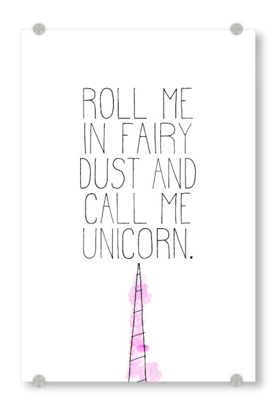 Acrylglasbild "Unicorn Fairy Dust" artboxONE - Tiere,Fiktion - Einhorn,Unicorn,Märchen,Fairy,Glitter,Horn,Magisch,Typo,Lettering,Handwritten