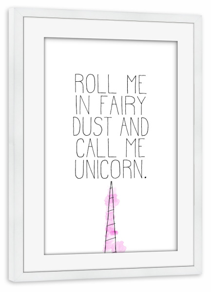 Poster mit Rahmen weiß "Unicorn Fairy Dust" artboxONE - Tiere,Fiktion - Einhorn,Unicorn,Märchen,Fairy,Glitter,Horn,Magisch,Typo,Lettering,Handwritten