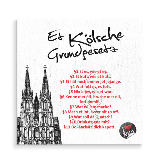 ET KÖLSCHE GRUNDGESETZ weiß ET KÖLSCHE GRUNDGESETZ weiß
