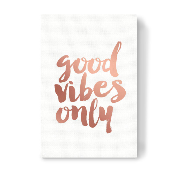 Leinwandbild "Good Vibes Only Rose Gold" artboxONE - Typografie - Rose gold,Laune,Good,Vibes