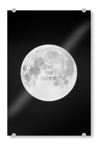 Acrylglasbild "Leave Your Footprint" artboxONE - Typografie,Natur,Schwarzweiß - Fußabdruck,Mond,Universum,Typografie,Spruch,Fotografie,Alle