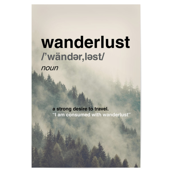 Poster "Wanderlust" artboxONE - Städte,Typografie,Natur - Wanderlust,Berg,Wald,Travel,Reise