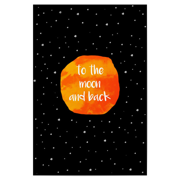 Poster "To the moon" artboxONE - Typografie,Liebe - Typo,Brush,Lettering,Sprüche,Motivation,Pinsel,Texture,Watercolor,Caligraphy,Tinte,Love
