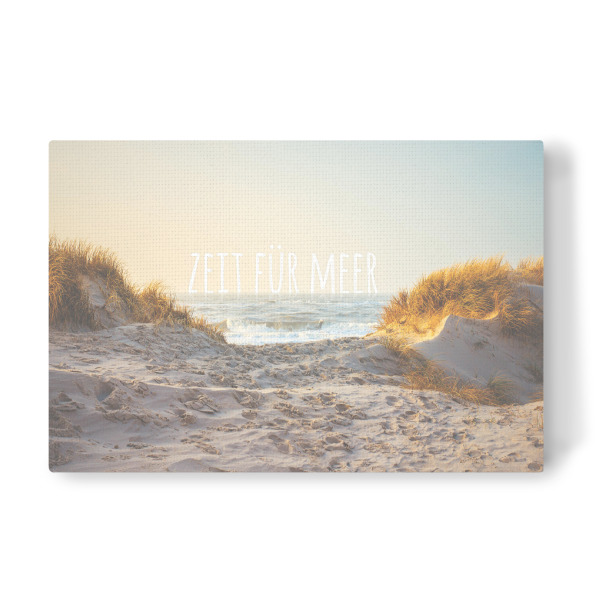 Leinwandbild "Zeit für Meer" artboxONE - Typografie,Natur,Reise,Reise / Strand und Meer - Meer,Strand