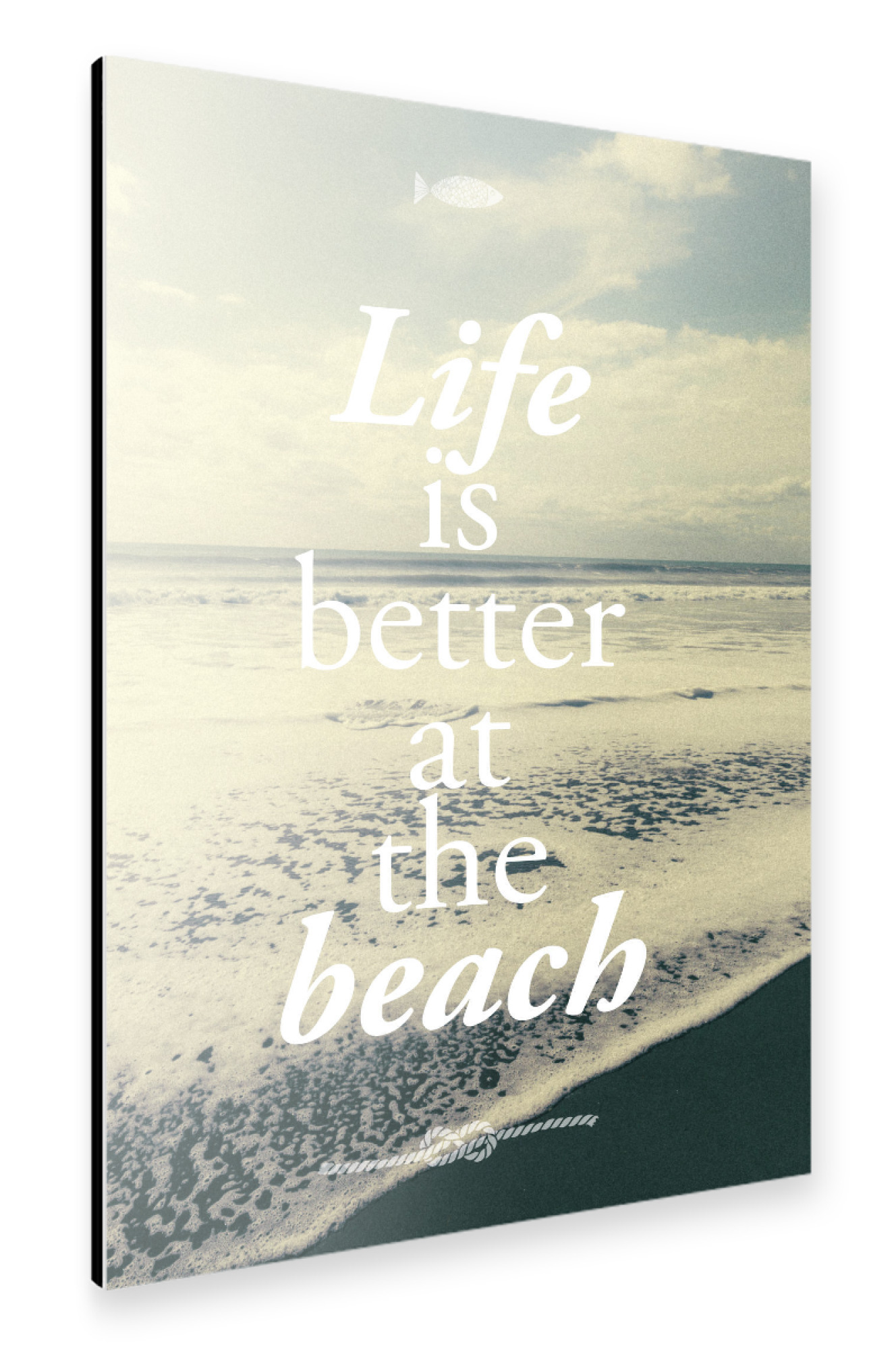 Alu-Dibond "Life is better at the beach" 75x50 cm artboxONE