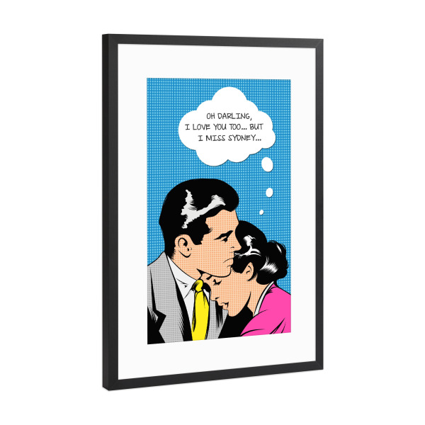 Poster mit Rahmen Schwarz (Metallic) "I miss Sydney" artboxONE - Reise,Comic,Städte / Sydney - Retro,Vintage,Comic,Popart,Paar,Liebe,Stadt,City,Sydney