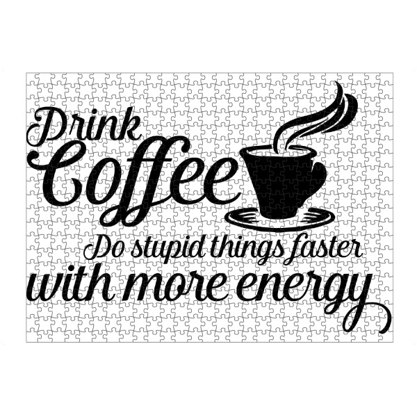 Puzzle Ravensburger "Drink coffee" artboxONE - Typografie,Essen & Trinken,Schwarzweiß