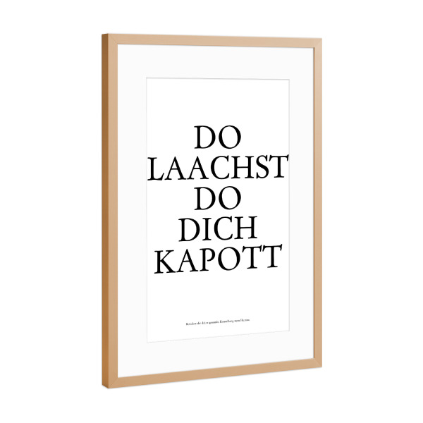 Poster mit Rahmen Kupfer "Kölsches Grundgesetz "Do laachst do dich kapott" artboxONE - Städte / Köln,Typografie,Schwarzweiß