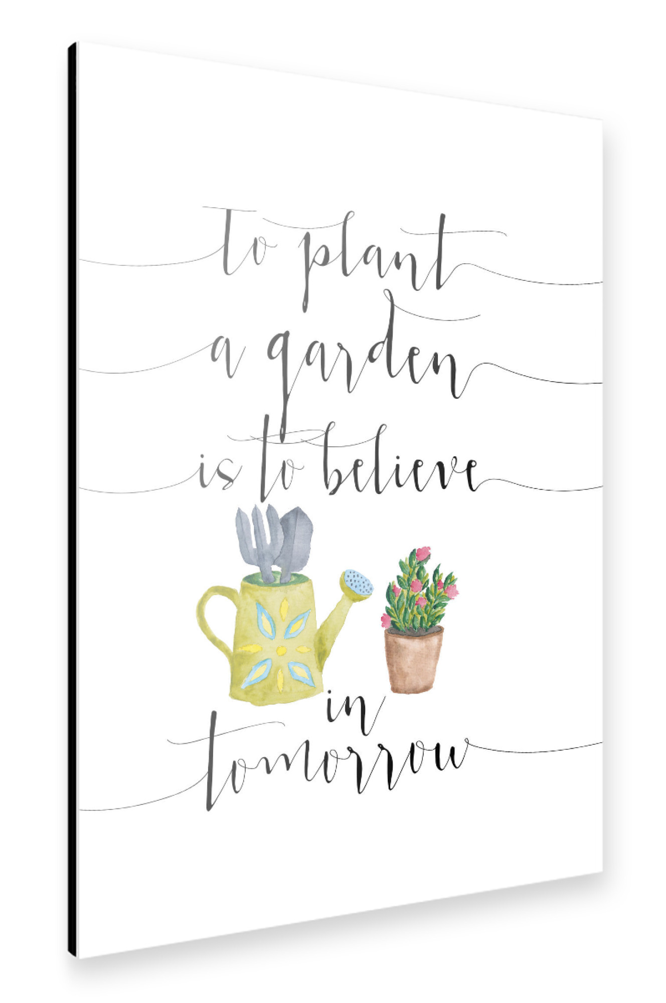 Alu-Dibond "To plant a garden is to believe in tomorrow" 75x50 cm artboxONE