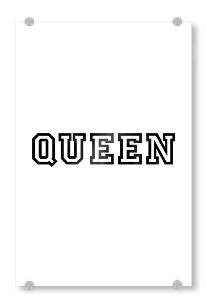 Acrylglasbild "Queen" artboxONE - Typografie,Schwarzweiß - Königin,Königin,König,König,Liebe,College,Typo,Typografie
