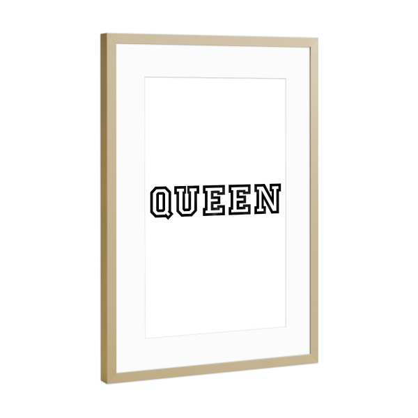 Poster mit Rahmen Gold "Queen" artboxONE - Typografie,Schwarzweiß - Königin,Königin,König,König,Liebe,College,Typo,Typografie