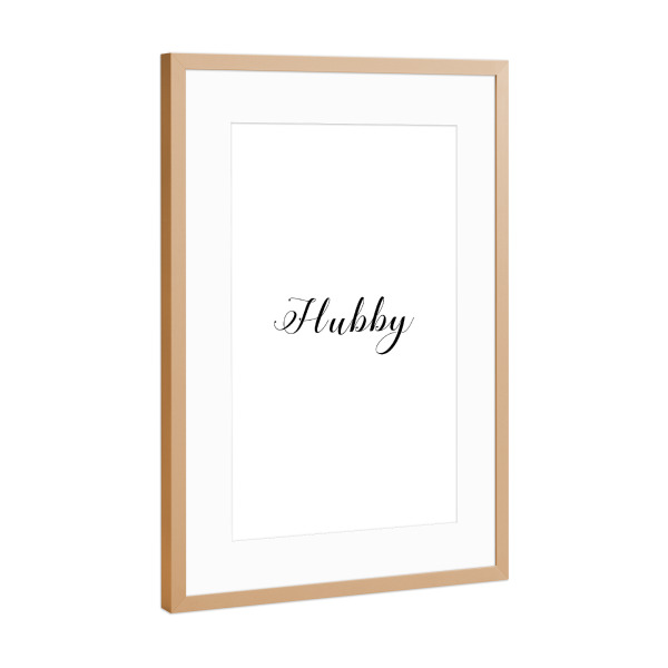 Poster mit Rahmen Kupfer "Hubby" artboxONE - Typografie,Schwarzweiß,Liebe - Hubby,Ehemann,Liebe,Liebe,Ehemann,Ehe,Mann,Typografie,Typo