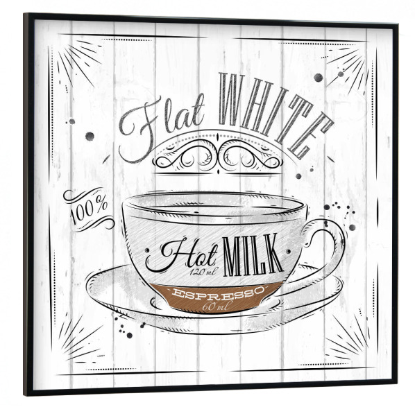 Poster mit schwarzem Rahmen 30x30 cm "Flat White 100%" artboxONE - Typografie,Essen & Trinken