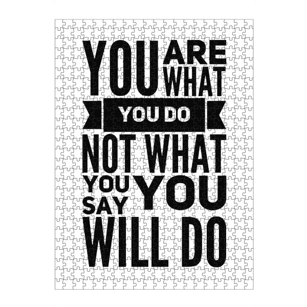 artboxONE Puzzle "You are what you do Not what you say you will do" artboxONE - Typografie,Schwarzweiß