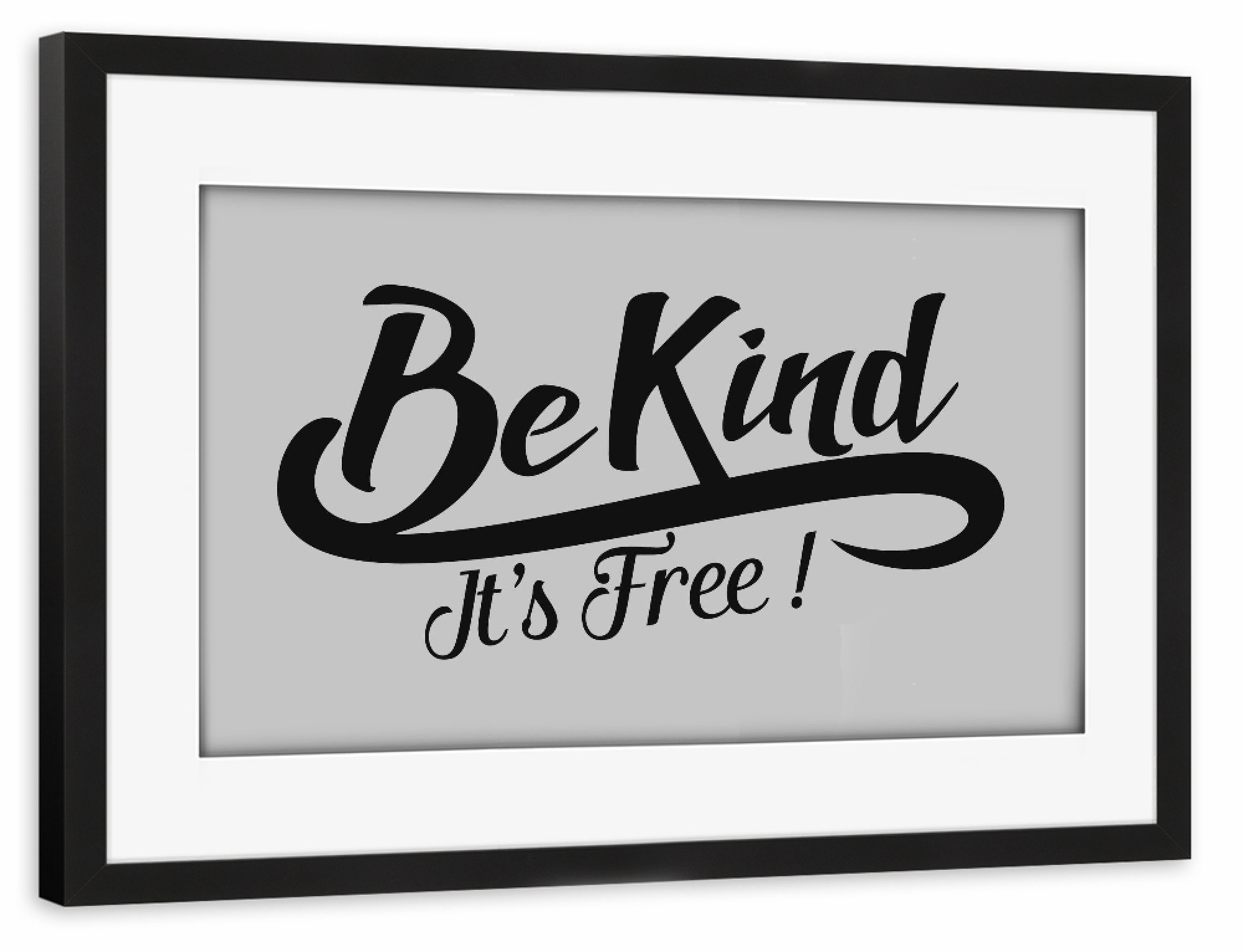 Poster mit Rahmen schwarz "Be kind it's free" artboxONE - Typografie,Schwarzweiß