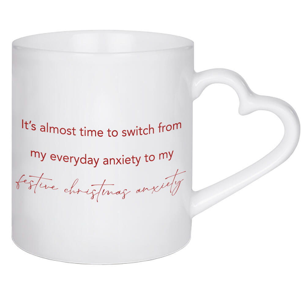 Herztasse "Christmas anxiety" artboxONE - Typografie,Weihnachten,Lustig - Weihnachten,Fest,Typo,Typografie,Minimalistisch,Angst,Lustig