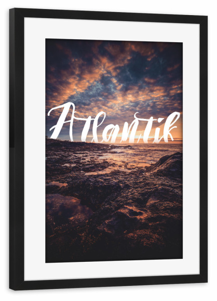 Poster mit Rahmen schwarz "Atlantik" artboxONE - Typografie,Natur,Reise,Reise / Strand und Meer