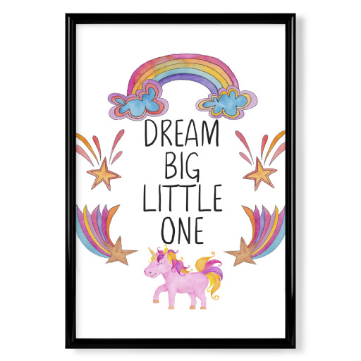 Dream Big Little One