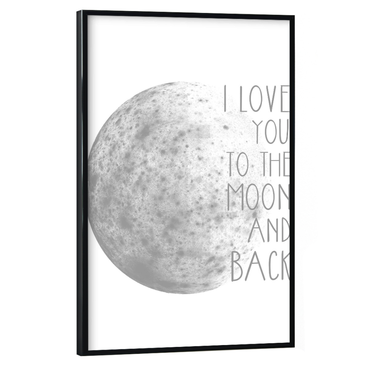 I Love You To The Moon And Back Als Poster With Plastic Frame Bei Artboxone Kaufen