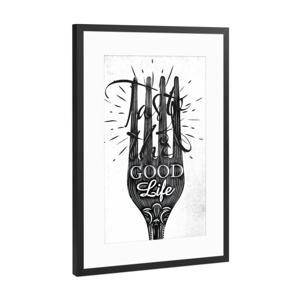 Poster mit Rahmen Schwarz (Metallic) "Taste the Good Life I" artboxONE - Essen & Trinken,Schwarzweiß