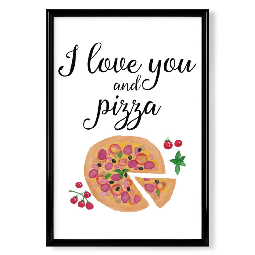 I love you and pizza