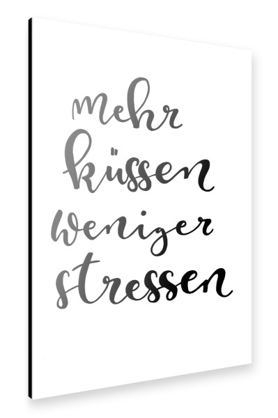 Alu-Dibond "Mehr Küssen" 30x20 cm artboxONE