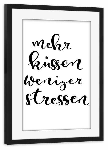 Poster mit Rahmen schwarz "Mehr Küssen" artboxONE - Typografie,Schwarzweiß,Liebe,Festivals - Typography,Handletterring,Küssen,Liebe