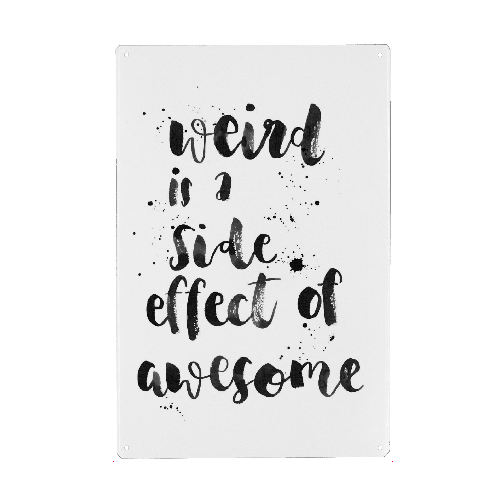 Metall Poster "Side effect" artboxONE - Typografie,Schwarzweiß