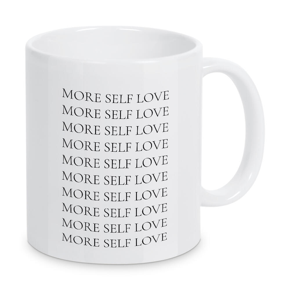 Tasse "More self love" artboxONE - Typografie,Menschen,Liebe