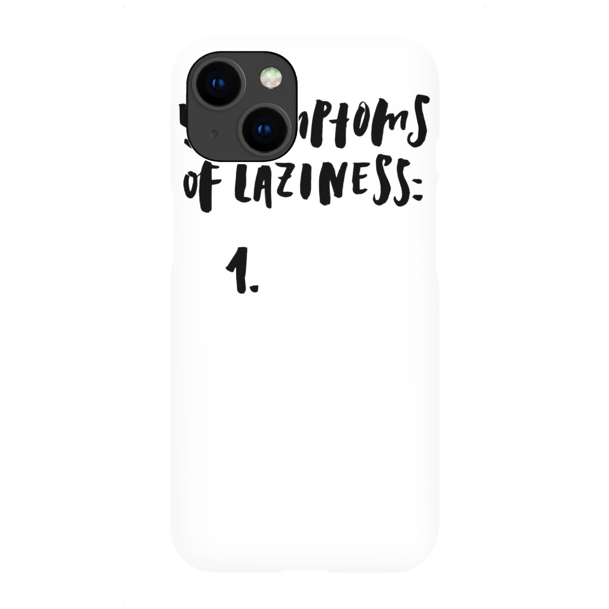 iPhone "5 Symptoms Of Laziness" Premium-Case Handyhülle artboxONE