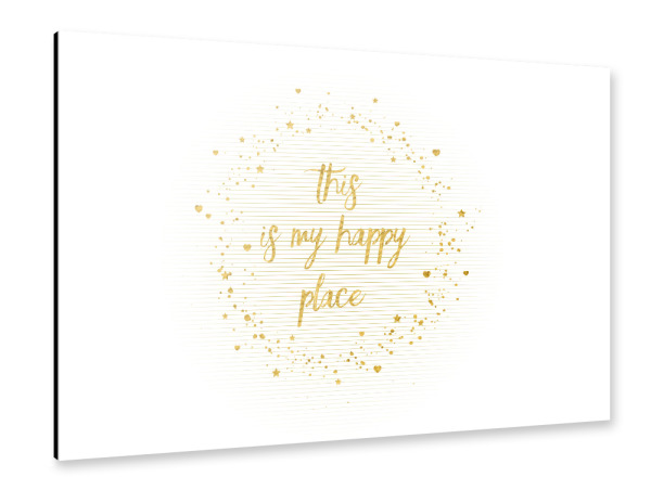 Alu-Dibond "Text Art THIS IS MY HAPPY PLACE III | white with hearts, stars & splashes" 30x20 cm artboxONE