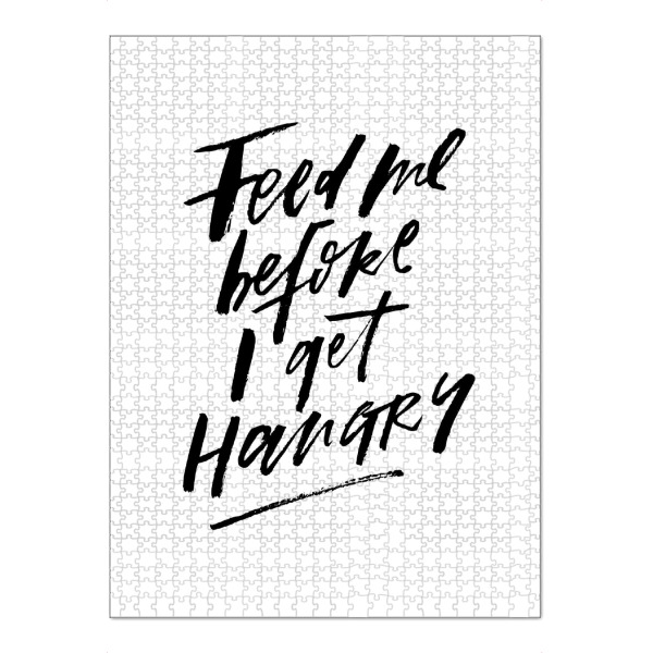 Puzzle Ravensburger "Feed Me Before I Get Hangry" artboxONE - Typografie,Essen & Trinken,Schwarzweiß,Liebe